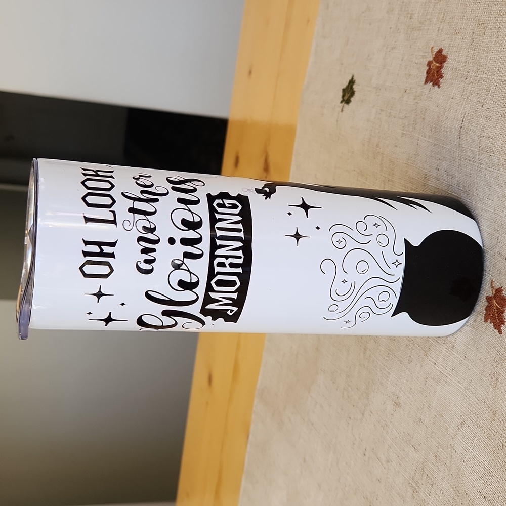 New Hocus Pocus Tumbler Oh Look Another Glorious Morning - Picture 6 of 12